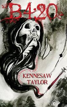 Paperback B4: 20 Trippin' Down the Reaper's Road: A Deadly Descent Into Drug Addiction Book