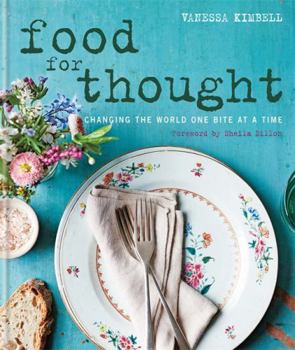 Hardcover Food for Thought: Changing the world one bite at a time Book