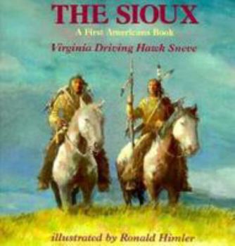 The Sioux: A First Americans Book - Book  of the First Americans