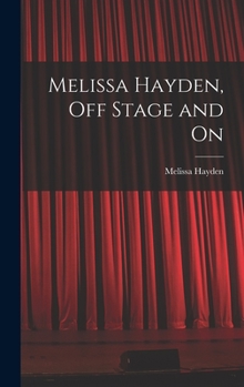 Hardcover Melissa Hayden, off Stage and On Book