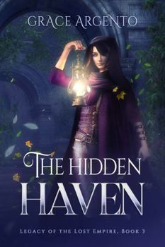 Paperback The Hidden Haven (Legacy of the Lost Empire) Book