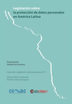 Paperback Legislación sobre la protección de datos personales en América Latina [Spanish] Book