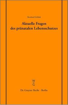 Hardcover Aktuelle Fragen des pränatalen Lebensschutzes [German] Book
