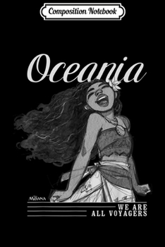 Composition Notebook: Disney Moana Sketch Oceania We Are All Voyagers Journal/Notebook Blank Lined Ruled 6x9 100 Pages