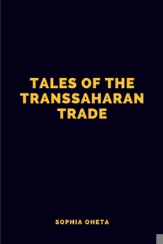 Paperback Tales of the Trans-Saharan Trade Book