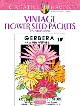 Paperback Creative Haven Vintage Flower Seed Packets Coloring Book