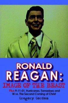 Paperback Ronald Reagan: Image of the Beast Book