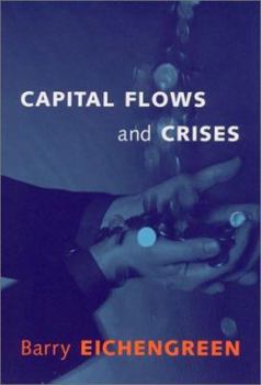 Hardcover Capital Flows and Crises Book