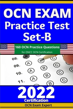 Paperback OCN Exam Practice Test Set-B: 160 OCN Practice Questions for ONCC OCN Certification Book
