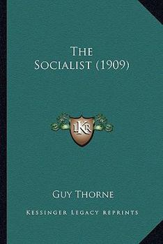 Paperback The Socialist (1909) Book