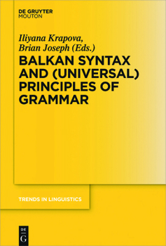 Paperback Balkan Syntax and (Universal) Principles of Grammar Book