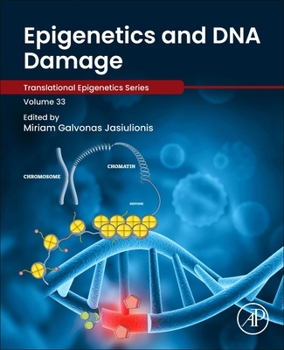 Paperback Epigenetics and DNA Damage: Volume 33 Book