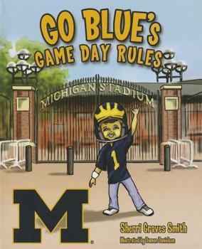 Go Blue's Game Day Rules - Book  of the Collegiate Game Day Rules