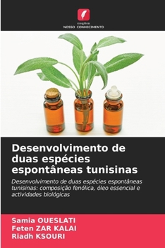 Paperback Desenvolvimento de duas espécies espontâneas tunisinas [Portuguese] Book