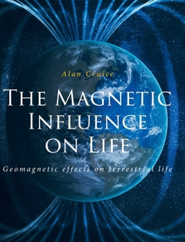Hardcover The Magnetic Influence on Life Book