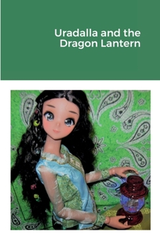 Paperback Uradalla and the Dragon Lantern Book