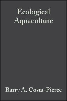 Hardcover Ecological Aquaculture: The Evolution of the Blue Revolution Book