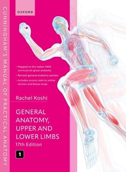 Paperback Cunningham's Manual of Practical Anatomy Vol 1 General Anatomy, Upper and Lower Limbs Book