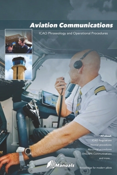 Paperback Aviation Communications: ICAO Phraseology and Operational Procedures Book