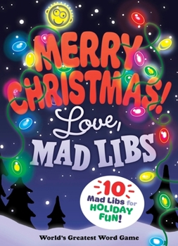 Paperback Merry Christmas! Love, Mad Libs: World's Greatest Word Game Book