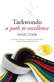 Paperback Taekwondo: A Path to Excellence Book