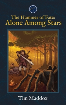 Paperback The Hammer of Fate: Alone Among Stars Book
