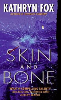 Skin and Bone - Book #3 of the Dr. Anya Crichton