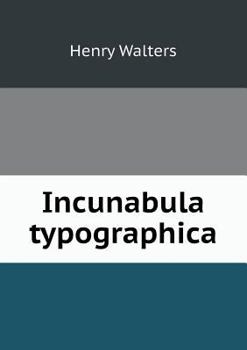 Paperback Incunabula Typographica Book
