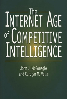 Hardcover The Internet Age of Competitive Intelligence Book