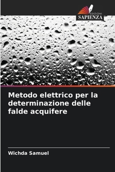 Paperback Metodo elettrico per la determinazione delle falde acquifere [Italian] Book