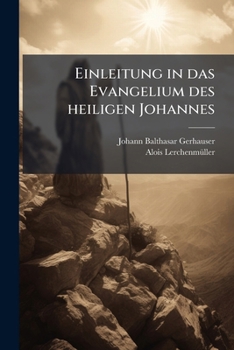Paperback Einleitung in das Evangelium des heiligen Johannes [German] Book