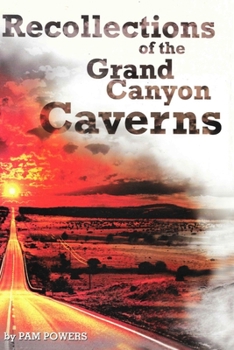Paperback Recollections of the Grand Canyon Caverns Book