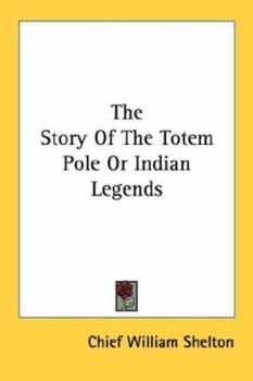 The Story Of The Totem Pole Or Indian Legends