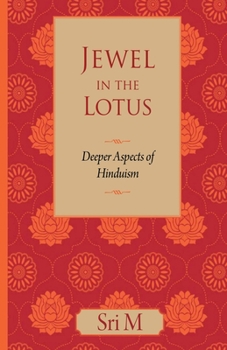 Paperback Jewel in the Lotus: Deeper Aspects of Hinduism Book