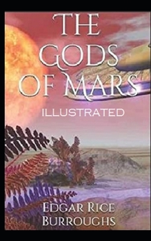 Paperback The Gods of Mars Illustrated Book