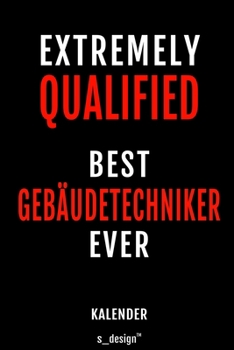 Kalender für Gebäudetechniker: Wochen-Planer 2020 / Tagebuch / Journal für das ganze Jahr: Platz für Notizen, Planung / Planungen / Planer, Erinnerungen und Sprüche (German Edition)