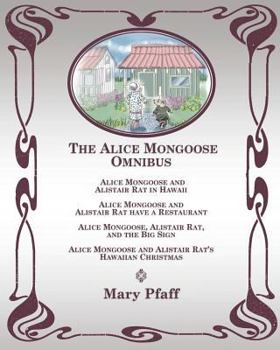 Paperback The Alice Mongoose Omnibus Book