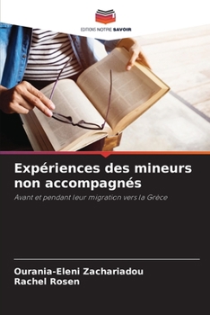 Paperback Expériences des mineurs non accompagnés [French] Book