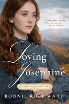 Paperback Loving Josephine (Daughters of Appalachia) Book