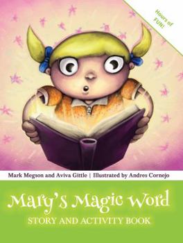 Paperback Mary's Magic Word: Story and Activity Book