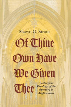 Hardcover Of Thine Own Have We Given Thee Book