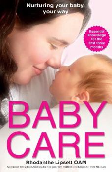 Paperback Baby Care: Nurturing Your Baby, Your Way Book