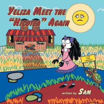 Paperback Yeliza Meet the Hicotea Again Book