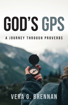 Paperback God's GPS: A Journey Through Proverbs Book