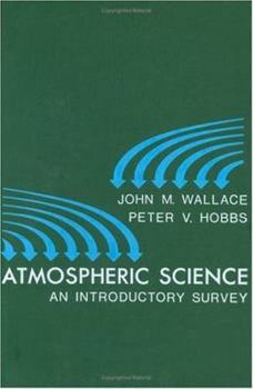 Hardcover Atmospheric Science: An Introductory Survey Book