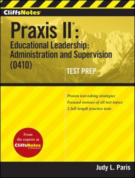 Paperback Cliffsnotes Praxis II: Educational Leadership: Administration and Supervision (0410) Book