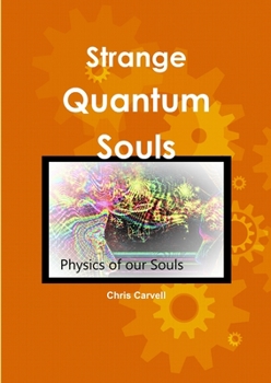 Paperback Strange Quantum Souls Book