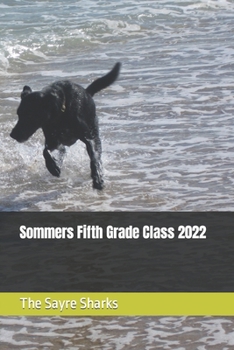 Paperback Sommers Fifth Grade Class 2022 Book