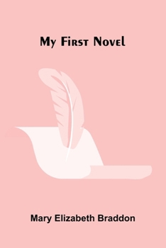 Paperback My First Novel Book