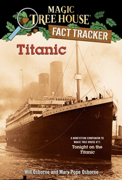 Paperback Titanic: A Nonfiction Companion to Magic Tree House #17: Tonight on the Titanic Book